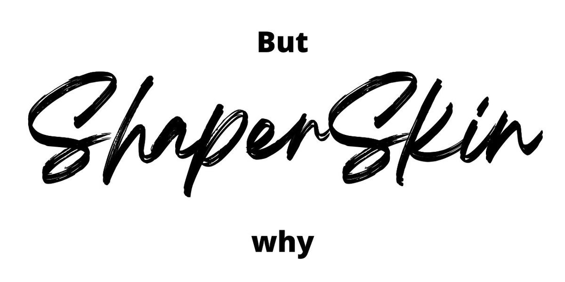 Why Shaperskin: A Game-Changer for Your Body Confidence