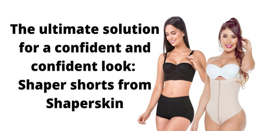 The ultimate solution for a confident and confident look: Shaper shorts from Shaperskin