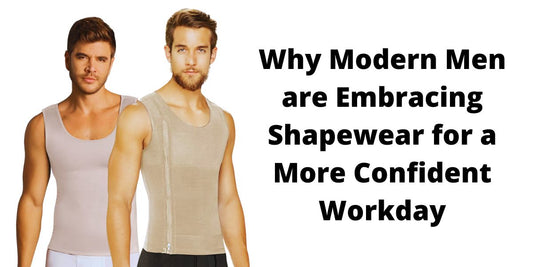 Why Modern Men are Embracing Shapewear for a More Confident Workday